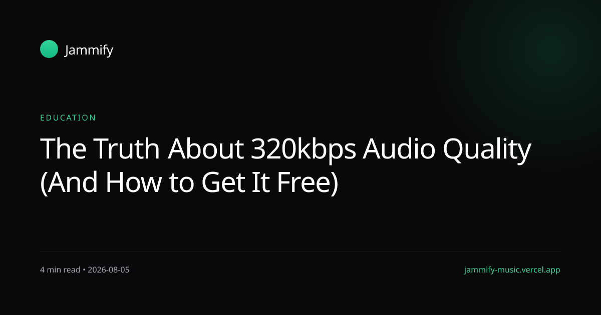 What is 320kbps Audio Quality and Why Does It Matter? | Jammify